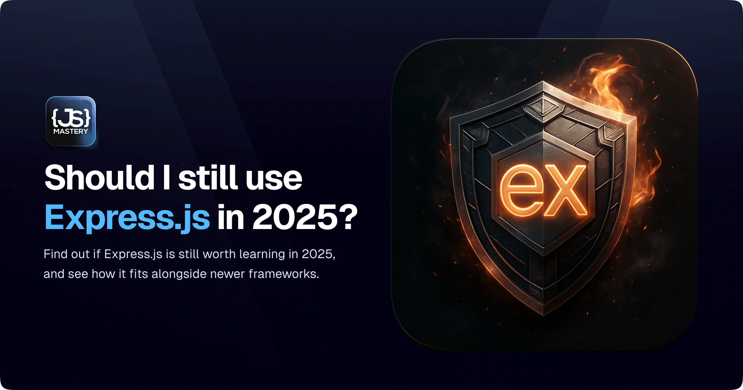 Should I still use Express.js in 2025?